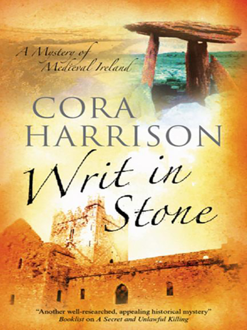 Title details for Writ in Stone by Cora Harrison - Available
